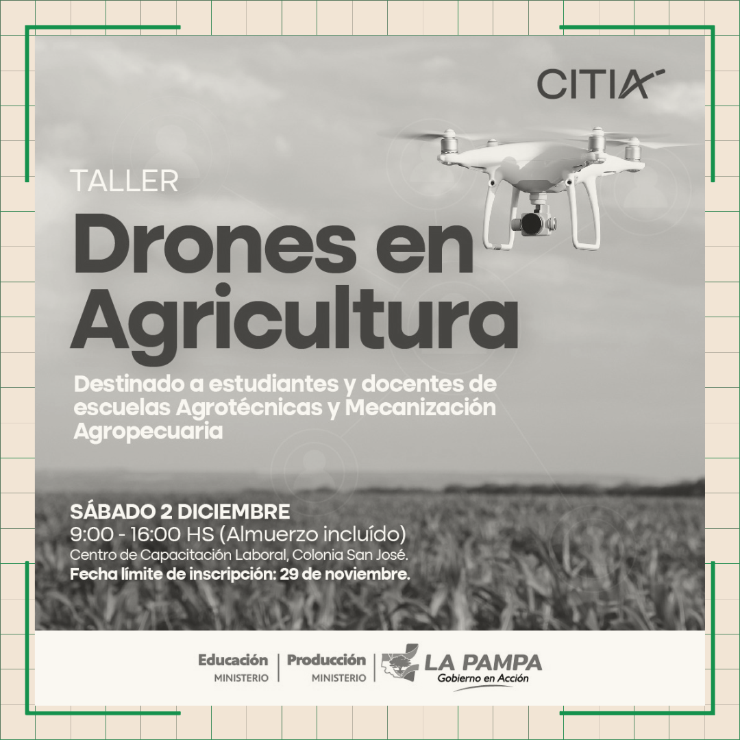 Dictarán innovador taller sobre drones en agricultura
